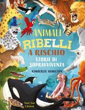 copertina Animali ribelli a rischio