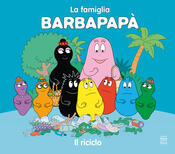 copertina Barbapapà. Il riciclo