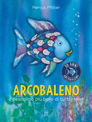 copertina Arcobaleno, il pesciolino più bello di tutti i mari