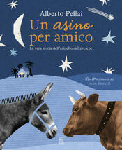 copertina Un asino per amico. La vera storia dell'asinello del presepe