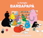 copertina Barbapapà. Quando sarò grande