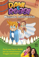 Dani e Robbi con "Missione matrimonio" a Campobasso