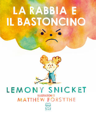 copertina La rabbia e il bastoncino. Mini albo