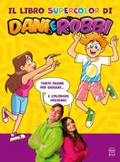 Dani e Robbi firmacopie "Il libro supercolor" a Avola