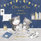 copertina Ollie e l'Orso vanno a scuola