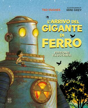 copertina L'arrivo del Gigante di ferro. Edizione illustrata