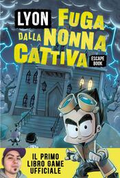 copertina Fuga dalla nonna cattiva. Escape book