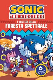 copertina Sonic the Hedgehog. I misteri della foresta spettrale - Il romanzo ufficiale