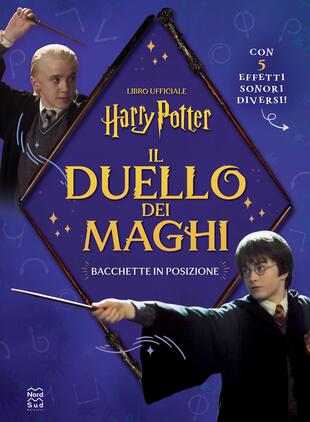 copertina Harry Potter. Il duello dei maghi - Il libro ufficiale con le bacchette da vero mago