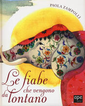 copertina LE FIABE CHE VENGONO DA LONTANO