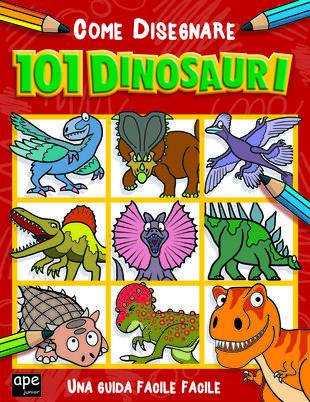 copertina Come disegnare 101 Dinosauri