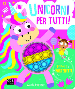 copertina Pop It Unicorni - UNICORNI PER TUTTI