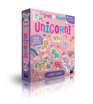 Crea e gioca - Unicorni di AA.VV. - Scatola gioco + libro - LIBRI GIOCO -  Il Libraio