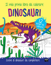 copertina Dinosauri - Il mio primo libro da colorare
