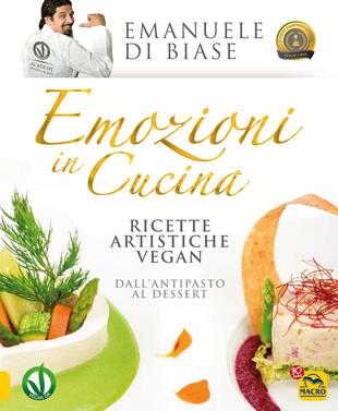 copertina Emozioni. Ricette artistiche vegan. Dall'antipasto al dessert
