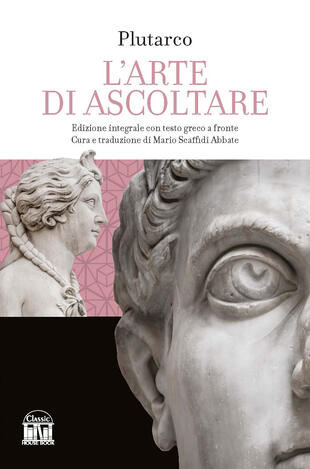 copertina L'arte di saper ascoltare. Testo greco a fronte. Ediz. integrale