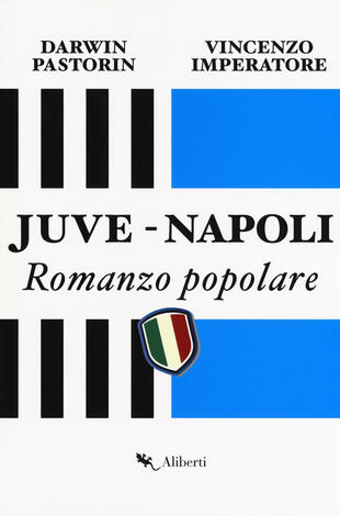 copertina Juve-Napoli. Romanzo popolare