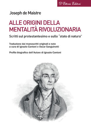 copertina Alle origini della mentalità rivoluzionaria. Scritti sul protestantesimo e sullo «stato di natura»