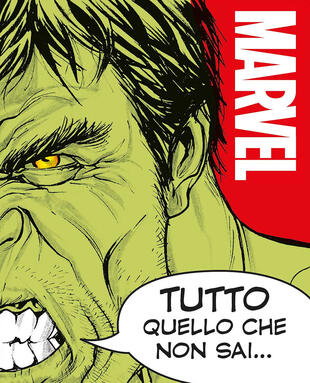 copertina Tutto quello che non sai su Marvel. Enciclopedia dei personaggi