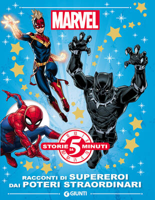 copertina Marvel. Racconti di supereroi dai poteri straordinari. Ediz. a colori