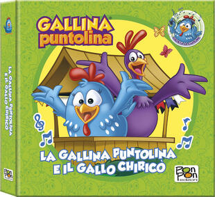 copertina La Gallina Puntolina e il Gallo Chiricò. Librottino. Ediz. a colori