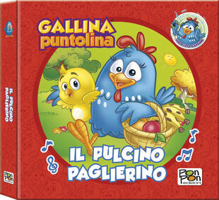 copertina Il Pulcino Paglierino. Gallina Puntolina. Librottino. Ediz. a colori