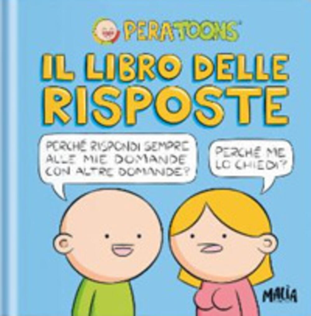 Il libro delle risposte di Pera Toons - Il Libraio