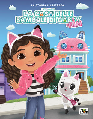 copertina La casa delle bambole di Gabby. Il film. La storia illustrata. Ediz. a colori