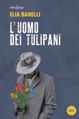 copertina L' uomo dei tulipani