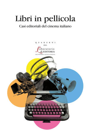 copertina Libri in pellicola. Casi editoriali del cinema italiano