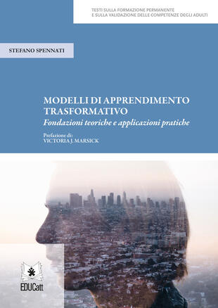 copertina Modelli di apprendimento trasformativo. Fondazioni teoriche e applicazioni pratiche