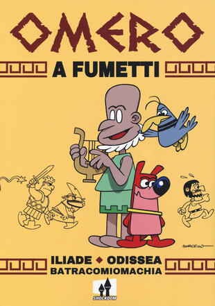 copertina Omero a fumetti. Iliade, Odissea, Batracomiomachia