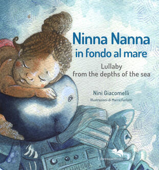 copertina Ninna nanna in fondo al mare. Ediz. italiana e inglese. Con CD-Audio