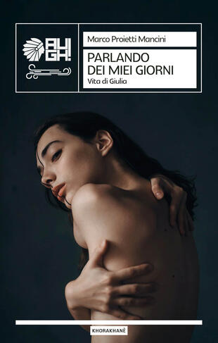 copertina Parlando dei miei giorni. Vita di Giulia