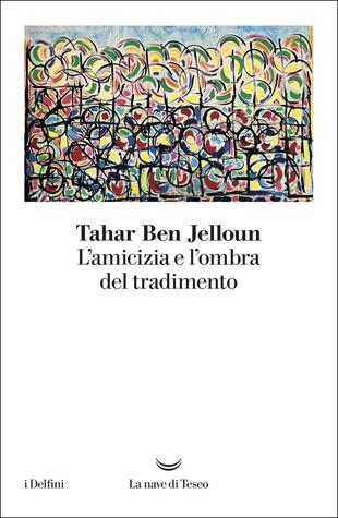 copertina L' amicizia e l'ombra del tradimento