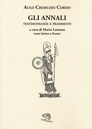 copertina Gli annali. Testimonianze e frammenti. Testo latino a fronte
