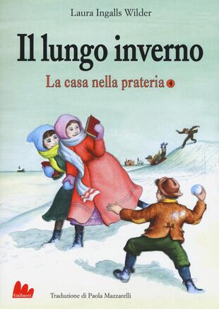copertina Il lungo inverno. La casa nella prateria