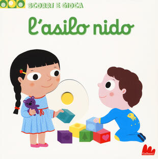 copertina L' asilo nido. Scorri e gioca. Ediz. a colori