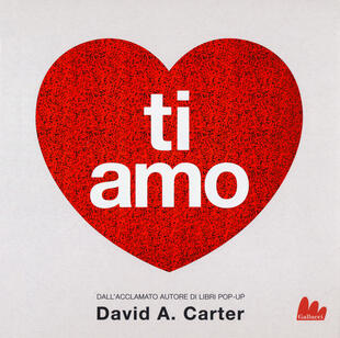 copertina Ti amo. Libro pop-up. Ediz. a colori