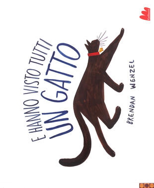 copertina E hanno visto tutti un gatto. Ediz. a colori