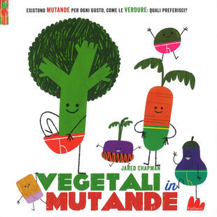 copertina Vegetali in mutande. Ediz. a colori