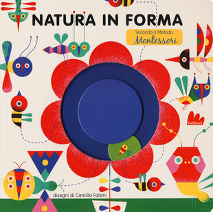 copertina Natura in forma secondo il metodo Montessori. Ediz. a colori