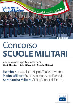copertina Scuole militari. Esercito, marina, aeronautica. Teoria e quiz