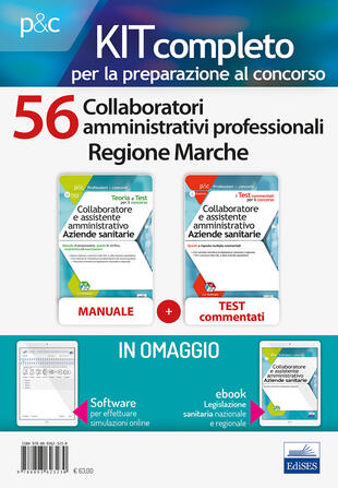 copertina Kit completo per la preparazione al concorso 56 collaboratori amministrativi Regione Marche: Manuale di preparazione, quesiti di verifica, modulistica ed esercitazio