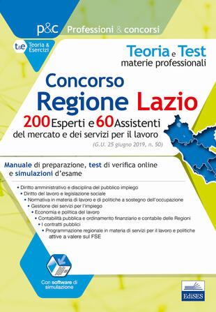 copertina Concorso Regione Lazio. 200 esperti e 60 assistenti del mercato e dei servizi per il lavoro. Manuale di preparazione, test di verifica e simulazioni d'esame. Con sof