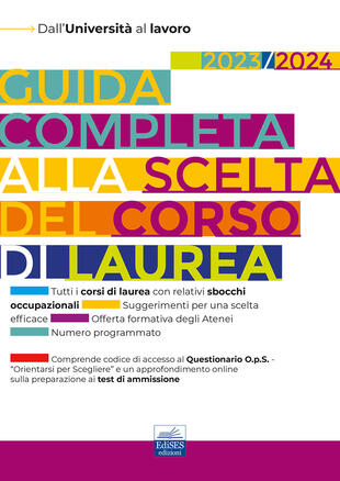 copertina Guida completa alla scelta del corso di laurea. Dall'università al lavoro