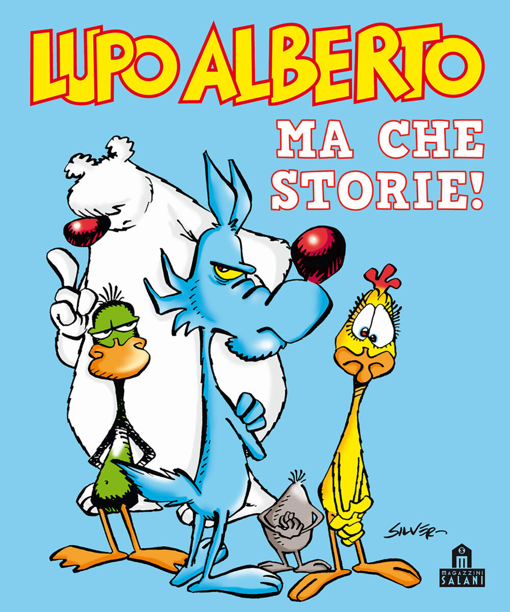 Lupo Alberto: Ma è vita questa? by Silver