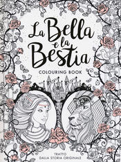 copertina La Bella e la Bestia. Colouring book