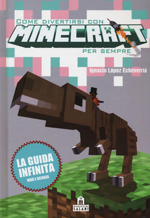 copertina Come divertirsi con Minecraft per sempre