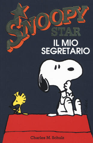 copertina Il mio segretario. Snoopy stars